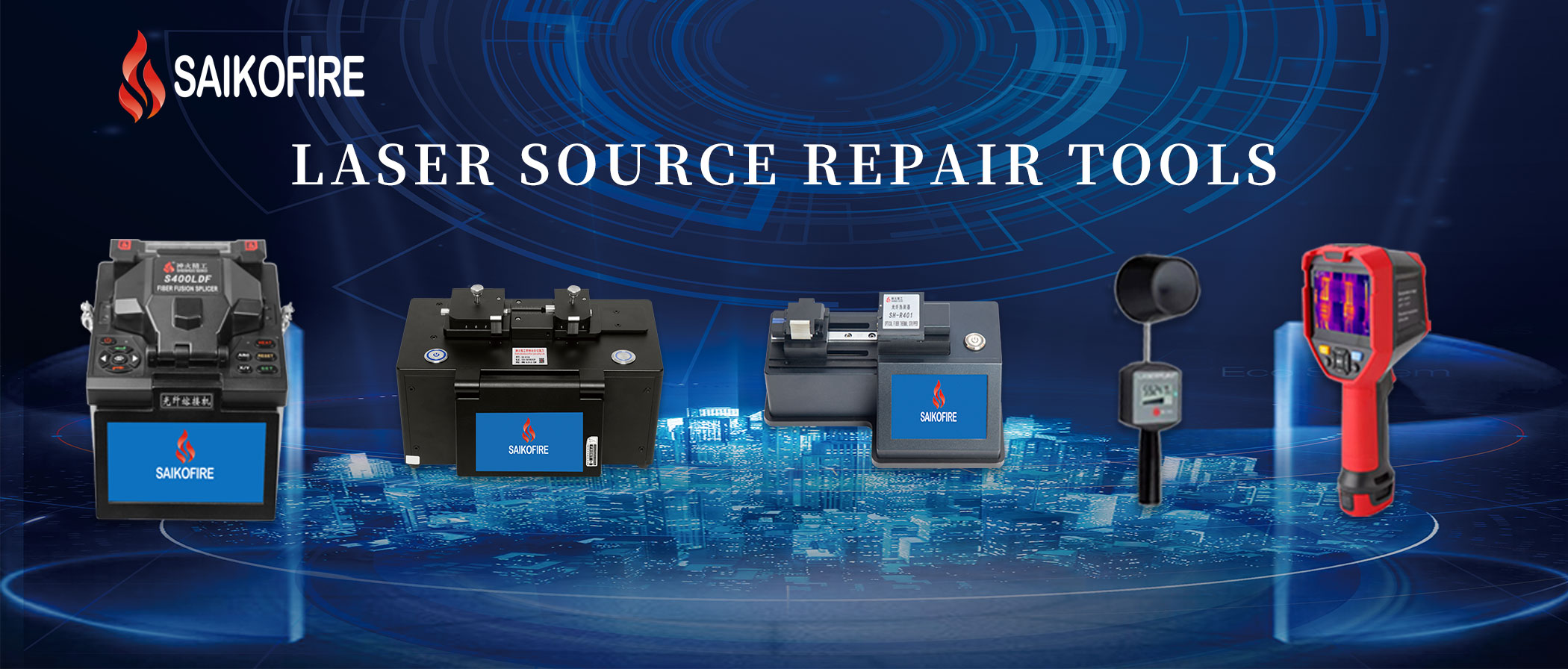 LASER SOURCE REPAIR TOOLS